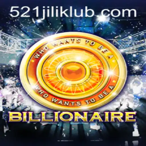 Mastering Billionaire with 521JILI